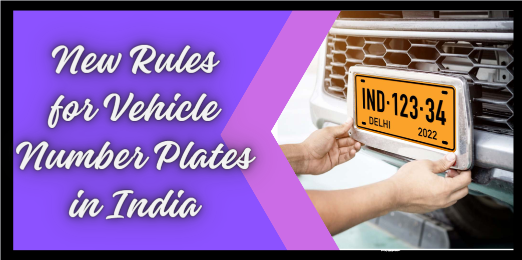New Rules for Vehicle Number Plates in India