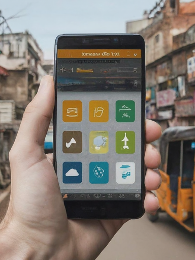 Must-Have Travel Apps in India for Your Trip