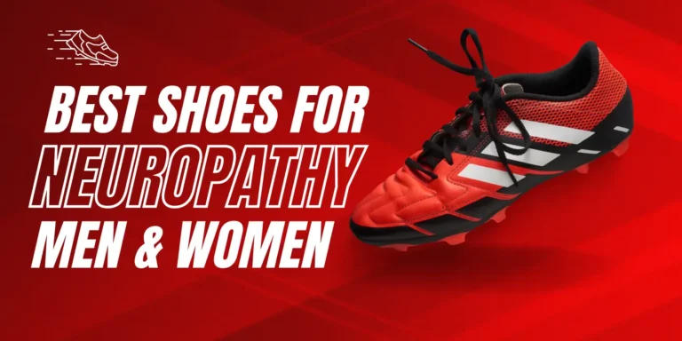 best shoes for neuropathy