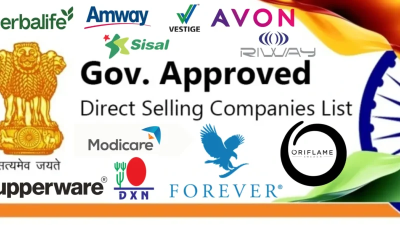 Find Out Which Top 10 Government Approved Direct Selling Companies in India Are Worth Your Attention!