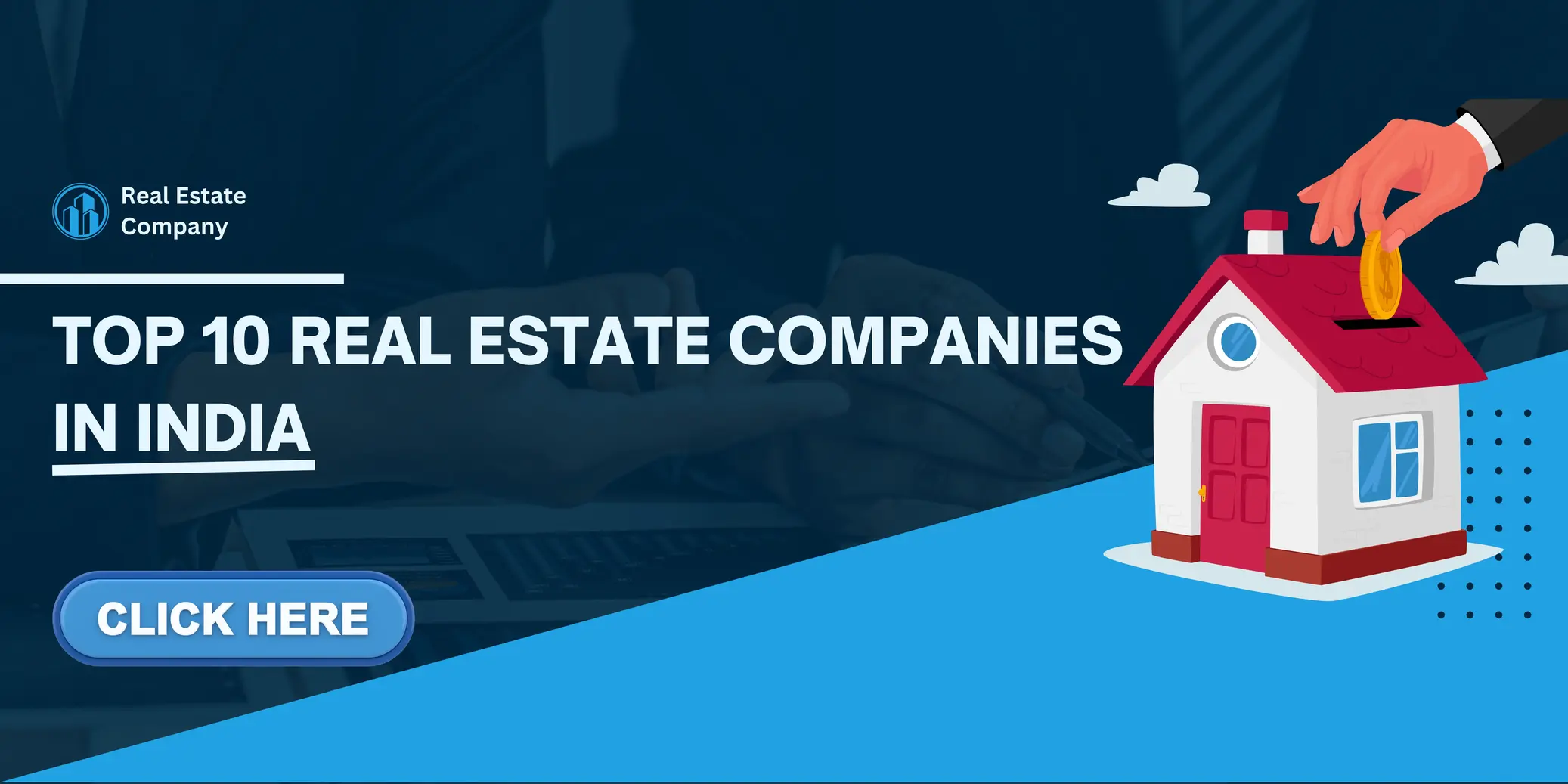 Looking to Invest? Discover the Top 10 Real Estate Companies in India!