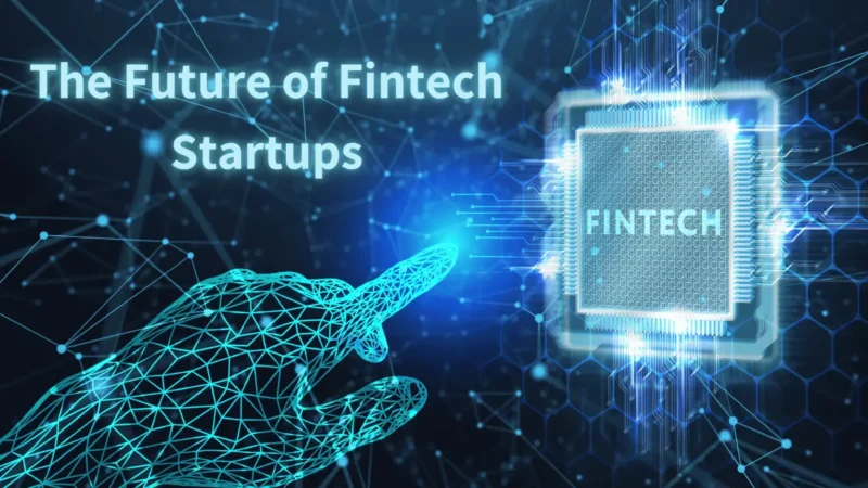 Why Fintech Startups Are the Hot Ticket for Venture Capitalists in 2024?